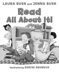 Title: Read All About It!, Author: Laura Bush