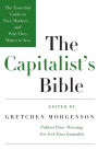 The Capitalist's Bible: The Essential Guide to Free Markets - and Why They Matter to You