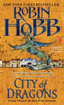 Alternative view 1 of City of Dragons (Rain Wilds Chronicles #3)