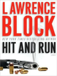 Title: Hit and Run (Keller Series #4), Author: Lawrence Block