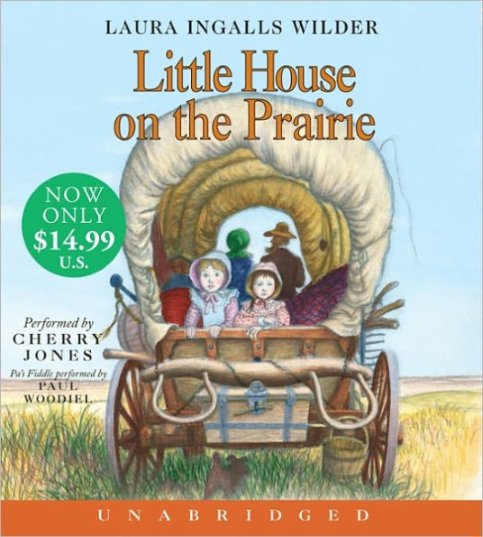 Little House on the Prairie (Little House Series: Classic Stories #3)