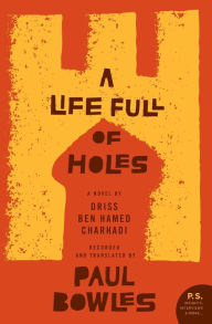 Title: A Life Full of Holes, Author: Larbi Layachi