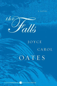 Title: The Falls, Author: Joyce Carol Oates