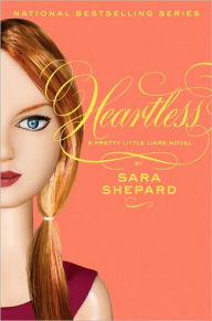 Heartless (Pretty Little Liars Series #7)