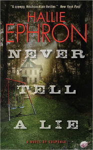Title: Never Tell a Lie, Author: Hallie Ephron