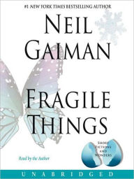 Title: Fragile Things: Short Fictions and Wonders, Author: Neil Gaiman