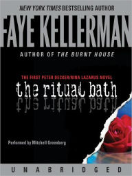 Title: The Ritual Bath (Peter Decker and Rina Lazarus Series #1), Author: Faye Kellerman