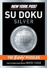 Title: New York Post Silver Su Doku, Author: Wayne Gould