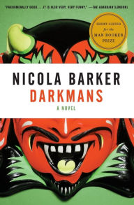 Title: Darkmans, Author: Nicola Barker