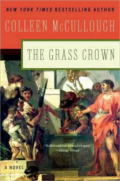 The Grass Crown (Masters of Rome Series #2)