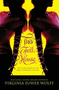 Title: This Full House, Author: Virginia Euwer Wolff