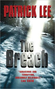 Title: The Breach, Author: Patrick Lee