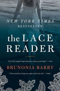 Title: The Lace Reader: A Novel, Author: Brunonia Barry