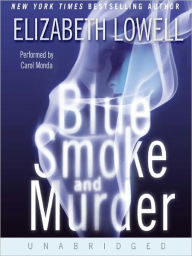 Title: Blue Smoke and Murder (St. Kilda Series #3), Author: Elizabeth Lowell