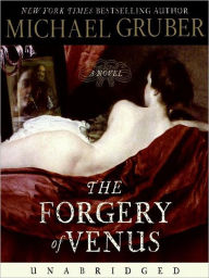 Title: Forgery of Venus, Author: Michael Gruber