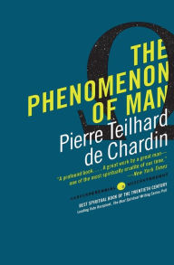 Title: The Phenomenon of Man, Author: Pierre Teilhard de Chardin