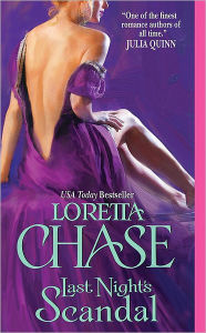 Title: Last Night's Scandal, Author: Loretta Chase