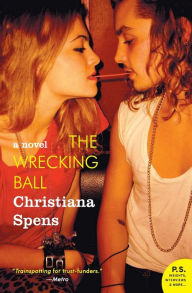 Title: Wrecking Ball, Author: Christiana Spens