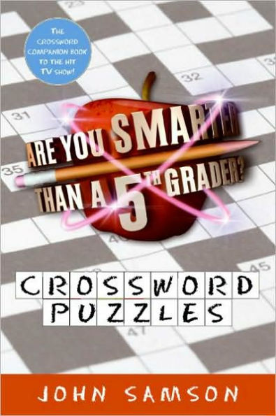 Are You Smarter Than a Fifth Grader? Crossword Puzzles