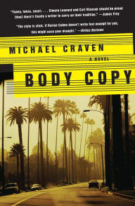 Title: Body Copy: A Novel, Author: Michael Craven