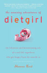 Alternative view 1 of The Amazing Adventures of Dietgirl