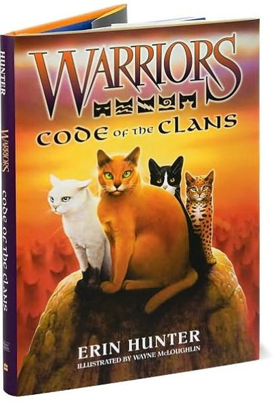 Code of the Clans (Warriors Series) by Erin Hunter, Wayne McLoughlin,  Hardcover