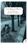 Alternative view 1 of Love Begins in Winter: Five Stories