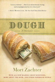 Title: Dough: A Memoir, Author: Mort Zachter