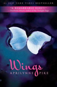 Title: Wings (Laurel Series #1), Author: Aprilynne Pike