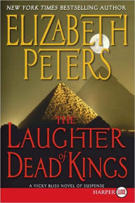 Title: The Laughter of Dead Kings (Vicky Bliss Series #6), Author: Elizabeth Peters