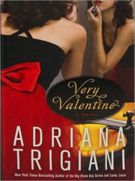 Title: Very Valentine (Valentine Trilogy #1), Author: Adriana Trigiani