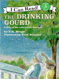 Title: The Drinking Gourd, Author: F. N. Monjo