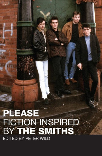 Please: Fiction Inspired by the Smiths