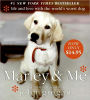 Marley & Me: Life and Love with the World's Worst Dog