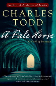 Title: A Pale Horse (Inspector Ian Rutledge Series #10), Author: Charles Todd