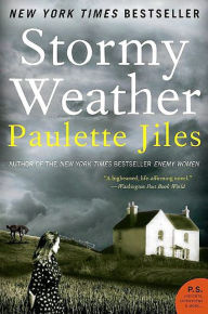 Title: Stormy Weather, Author: Paulette Jiles