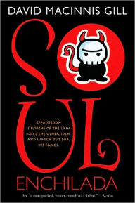 Title: Soul Enchilada, Author: David Macinnis Gill