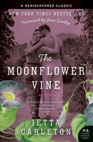 Title: The Moonflower Vine, Author: Jetta Carleton