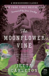 Alternative view 1 of The Moonflower Vine: A Novel