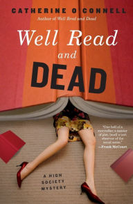 Title: Well Read and Dead: A High Society Mystery, Author: Catherine O'Connell