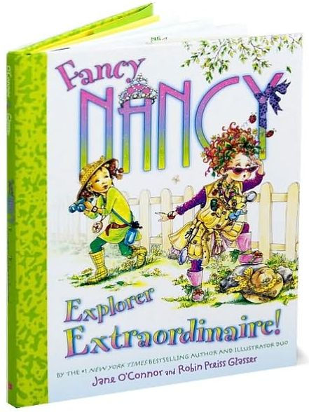 Fancy Nancy: Explorer Extraordinaire!