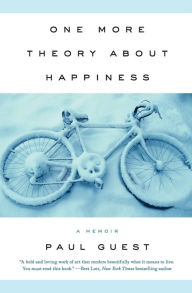 Title: One More Theory About Happiness, Author: Paul Guest