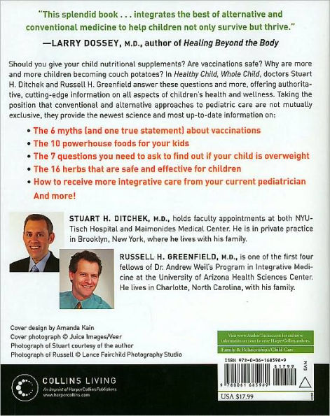 Healthy Child, Whole Child: Integrating the Best of Conventional and Alternative Medicine to Keep Your Kids Healthy