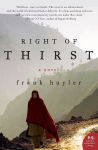 Alternative view 1 of Right of Thirst: A Novel