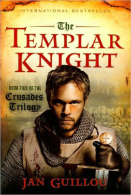 Title: The Templar Knight (Crusades Trilogy Series #2), Author: Jan Guillou