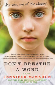 Title: Don't Breathe a Word: A Novel, Author: Jennifer McMahon