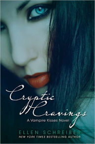 Title: Cryptic Cravings (Vampire Kisses Series #8), Author: Ellen Schreiber