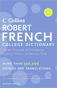 Title: Collins Robert French College Dictionary, 7e, Author: Collins