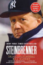 Steinbrenner: The Last Lion of Baseball