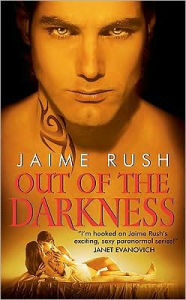 Title: Out of the Darkness, Author: Jaime Rush